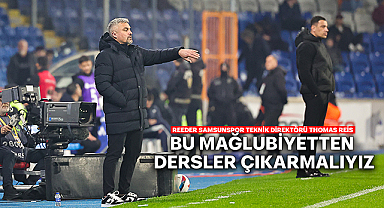 Thomas Reis: “Bu Mağlubiyetten Dersler Çıkarmalıyız”