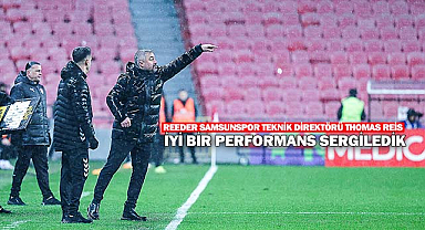Thomas Reis: İyi Bir Performans Sergiledik