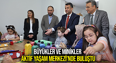 Büyükler ve Minikler Aktif Yaşam Merkezi'nde Buluştu