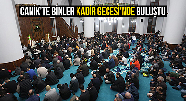 Canik'te Binler Kadir Gecesi'nde Buluştu 