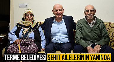 Terme Belediyesi Şehit Ailelerinin Yanında