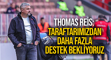 Thomas Reis: Taraftarımızdan Daha Fazla Destek Bekliyoruz