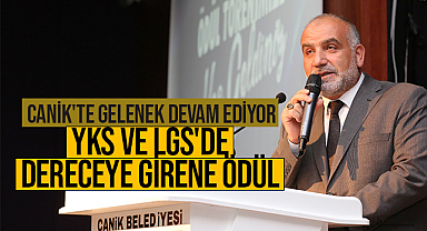 Canik'te Gelenek Devam Ediyor: YKS ve LGS'de Dereceye Girene Ödül 