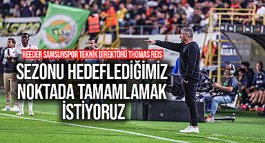 Thomas Reis: Sezonu Hedeflediğimiz Noktada Tamamlamak İstiyoruz