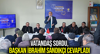 Vatandaş Sordu, Başkan İbrahim Sandıkçı Cevapladı