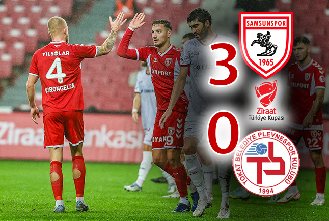 Samsunspor 3-0 Tokat Belediye Plevnespor Maç Sonucu