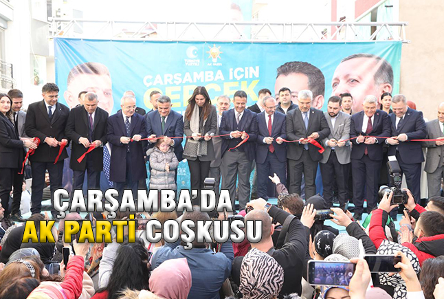 Çarşamba’da AK Parti Coşkusu