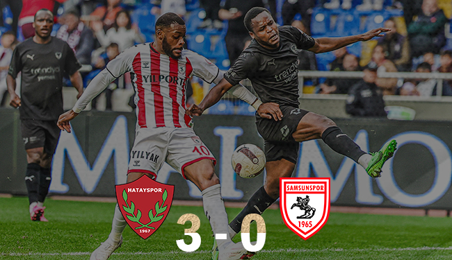 Atakaş Hatayspor 3 – 0 Yılport Samsunspor