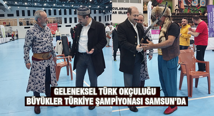 Geleneksel Türk Okçuluğu Büyükler Türkiye Şampiyonası Samsun’da