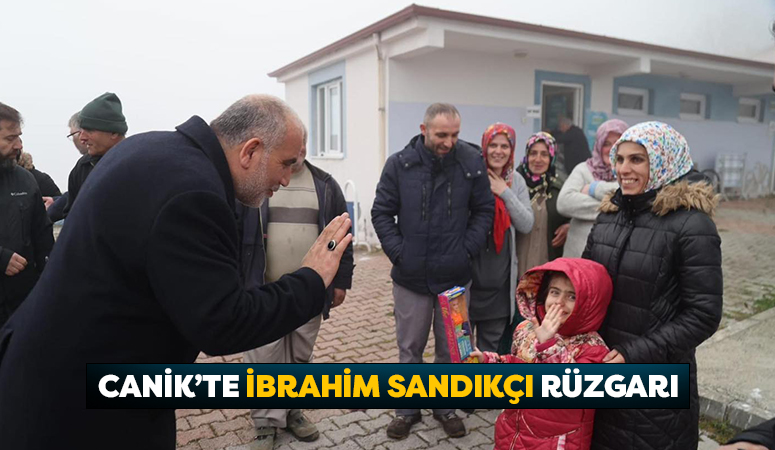 Canik’te İbrahim Sandıkçı Rüzgârı