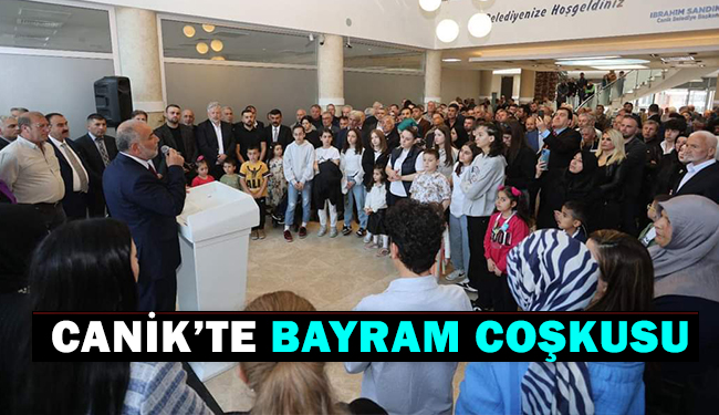 Canik’te Bayram Coşkusu