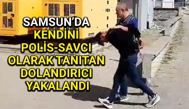 Samsun’da telefon dolandırıcıları kendisini