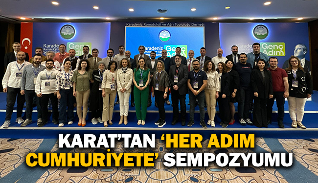 Karat’tan ‘Her Adım Cumhuriyete’ Sempozyumu