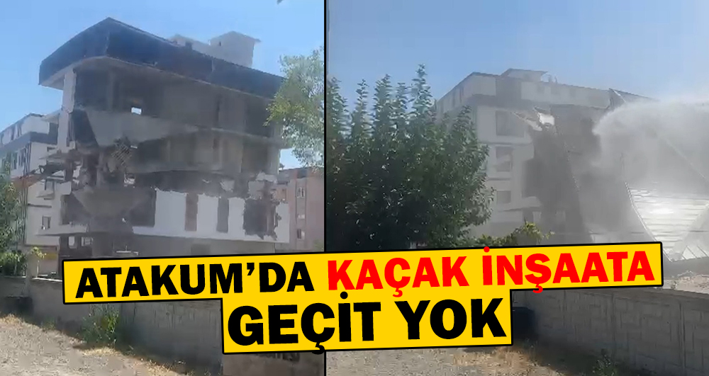 Atakum’da kaçak inşaata geçit yok