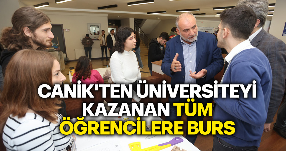 Canik’ten Üniversiteyi Kazanan Tüm Öğrencilere Burs