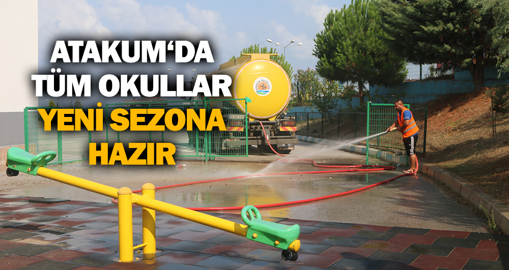 Atakum’da Tüm Okullar, Yeni Sezona Hazır