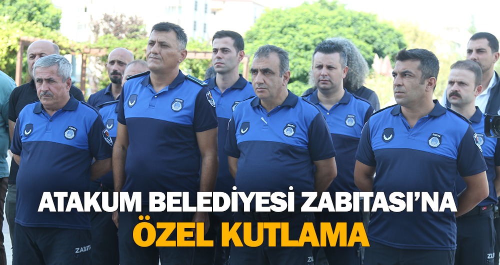 Atakum Belediyesi Zabıtası’na özel kutlama